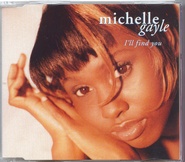 Michelle Gayle - I'll Find You