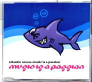 Atlantic Ocean - Music Is A Passion 
