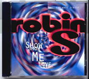 Robin S - Show Me Love