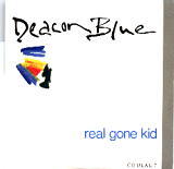 Deacon Blue - Real Gone Kid