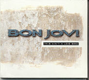 Bon Jovi - This Ain't A Love Song