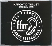 Narcotic Thrust - Safe From Harm