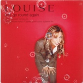 Louise - Let's Go Round Again CD 1