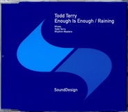 Todd Terry - Enough Is Enough / Raining
