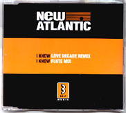 New Atlantic - I Know