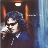 Zucchero - Blu