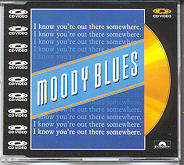 Moody Blues - I Know You're Out There Somewhere