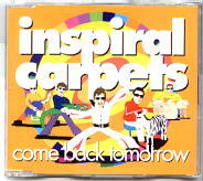 Inspiral Carpets - Come Back Tomorrow