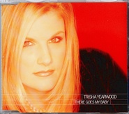 Trisha Yearwood - There Goes My Baby