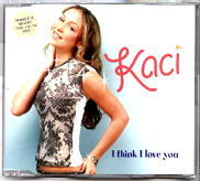 Kaci - I Think I Love You