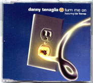 Danny Tenaglia - Turn Me On