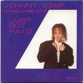 Johnny Kemp - Just Got Paid