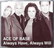 Ace Of Base - Always Have Always Hill