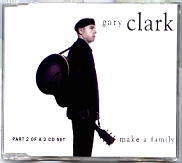 Gary Clark - Make A Family CD2