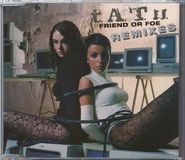 Tatu - Friend Or Foe Remixes