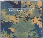 Smith & Mighty - Same