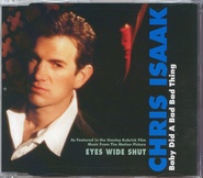 Chris Isaak - Baby Did A Bad Bad Thing