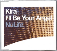 Kira - I'll Be Your Angel