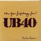 UB40 - Who You Fighting For?