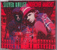 Silver Bullet - Undercover Anarchist