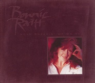 Bonnie Raitt - Love Sneakin' Up On You