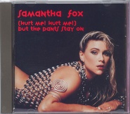 Samantha Fox - Hurt Me Hurt Me But The Pants Stay On