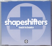 Shapeshifters - Back To Basics CD1
