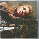 Kelly Clarkson - Because Of You