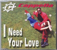 Cappella - I Need Your Love