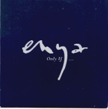 Enya - Only If