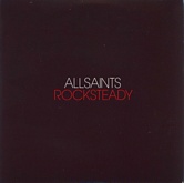 All Saints - Rock Steady