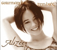 Alizee - Gourmandises Remixes