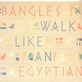 Bangles - Walk Like An Egyptian