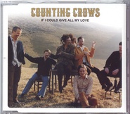 Counting Crows - If I Could Give All My Love CD1