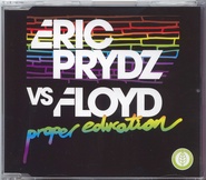 Eric Prydz Vs Floyd - Proper Education