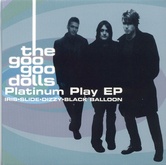 Goo Goo Dolls - Platinum Play EP