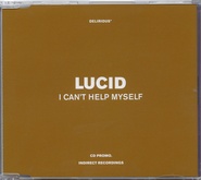 Lucid - I Can't Help Myself