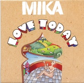 Mika - Love Today