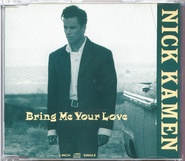 Nick Kamen - Bring Me Your Love