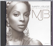 Mary J Blige - Be Without You
