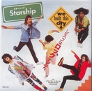 Starship - We Built This City