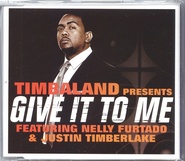 Timbaland - Give It To Me