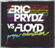 Eric Prydz Vs Floyd - Proper Education