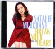 Natalie Merchant - Break Your Heart