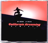 High Jinx - California Dreaming Remixes