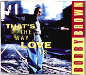 Bobby Brown - That's The Way Love Is