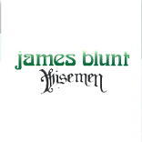 James Blunt - Wisemen