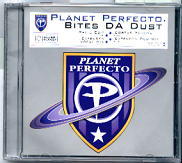 Planet Perfecto - Bites Da Dust