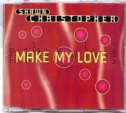 Shawn Christopher - Make My Love