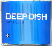 Deep Dish - Say Hello CD1